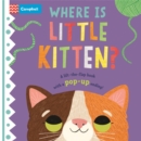 Where is Little Kitten? : The lift-the-flap book with a pop-up ending! - Book