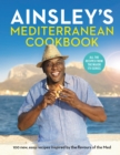Ainsley’s Mediterranean Cookbook - Book