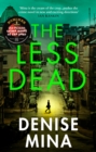 The Less Dead : Shortlisted for the COSTA Prize - Book