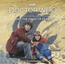 Doctor Who and the Hand of Fear : 4th Doctor Novelisation - eAudiobook