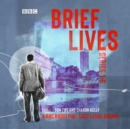 Brief Lives: Series 1-6 : The BBC Radio 4 full-cast psychological crime drama - eAudiobook