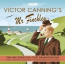 Victor Canning's Mr Finchley : Two BBC Radio full-cast dramatisations - eAudiobook