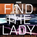 Find the Lady : A BBC Radio thriller - eAudiobook