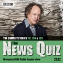 The News Quiz 2022: The Complete Series 107, 108 and 109 : The topical BBC Radio 4 panel show - eAudiobook