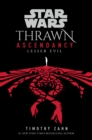 Star Wars: Thrawn Ascendancy: Lesser Evil : (Book 3) - Book