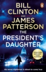 The President’s Daughter : the #1 Sunday Times bestseller - Book