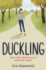 Duckling : A gripping, emotional, life-affirming story you’ll want to recommend to a friend - Book