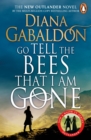 Go Tell the Bees that I am Gone : (Outlander 9) - Book