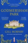 Godmersham Park : The Sunday Times top ten bestseller by the acclaimed author of Miss Austen - Book