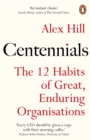Centennials : The 12 Habits of Great, Enduring Organisations - eBook