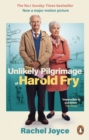 The Unlikely Pilgrimage Of Harold Fry : The film tie-in edition to the major motion picture - Book