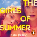 The Girls of Summer : The addictive and thought-provoking book club debut - eAudiobook