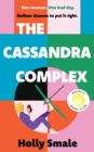 The Cassandra Complex : The unforgettable Reese Witherspoon Book Club pick - Book