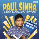 Paul Sinha: A BBC Radio 4 Collection : Quiz Culture, Citizenship Test and more - eAudiobook