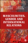 Masculinities, Gender and International Relations - eBook