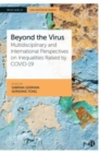 Beyond the Virus : Multidisciplinary and International Perspectives on Inequalities Raised by COVID-19 - Book
