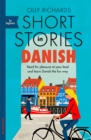 Short Stories in Danish for Beginners : Read for pleasure at your level, expand your vocabulary and learn Danish the fun way! - Book