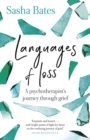Languages of Loss : A psychotherapist's journey through grief - Book