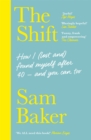 The Shift : JOIN THE MENOPAUSE REVOLUTION - Book