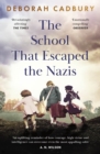 The School That Escaped the Nazis - Book