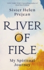 River of Fire : My Spiritual Journey - eBook