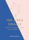 The Libra Oracle : Instant Answers from Your Cosmic Self - Book