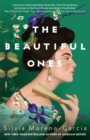 The Beautiful Ones : a magical romance from the  bestselling author of Mexican Gothic - eBook