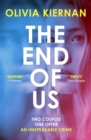 The End of Us : A twisty and unputdownable psychological thriller with a jaw-dropping ending - Book