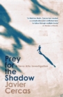 Prey for the Shadow : A Terra Alta Investigation - Book