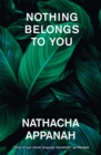 Nothing Belongs to You - eBook