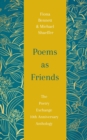 Poems as Friends : The Poetry Exchange 10th Anniversary Anthology - eBook