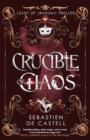 Crucible of Chaos : A Novel of the Court of Shadows - eBook