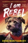 I Am Rebel - Book