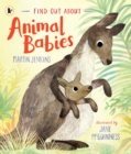 Find Out About ... Animal Babies - Book