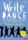 Write Dance in the Early Years : A Pre-Writing Programme for Children 3 to 5 - Book