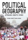Political Geography : Approaches, Concepts, Futures - eBook