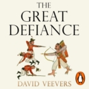 The Great Defiance : How the world took on the British Empire - eAudiobook