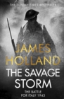 The Savage Storm : The Heroic True Story of One of the Least told Campaigns of WW2 - eBook