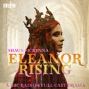 Eleanor Rising: The Complete Series 1-3 : A BBC Radio full-cast drama - eAudiobook