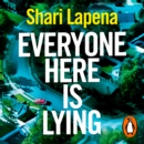 Everyone Here is Lying - eAudiobook