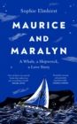 Maurice and Maralyn : An extraordinary true story of love, shipwreck and survival - eBook