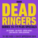 Dead Ringers: Series 15-19 Plus Specials : The BBC Radio 4 Impressions Show - eAudiobook