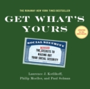 Get What's Yours - Revised & Updated : The Secrets to Maxing Out Your Social Security - eAudiobook