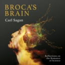Broca's Brain : Reflections on the Romance of Science - eAudiobook