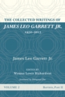 The Collected Writings of James Leo Garrett Jr., 1950-2015: Volume Two : Baptists, Part II - eBook