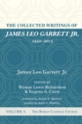 The Collected Writings of James Leo Garrett Jr., 1950-2015: Volume Six : The Roman Catholic Church - eBook
