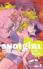 Snotgirl Volume 3: Is This Real Life? - Book