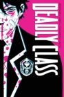 Deadly Class Deluxe Edition Volume 1: Noise Noise Noise (New Edition) - Book