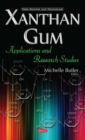 Xanthan Gum : Applications and Research Studies - eBook