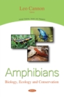 Amphibians : Biology, Ecology and Conservation - eBook